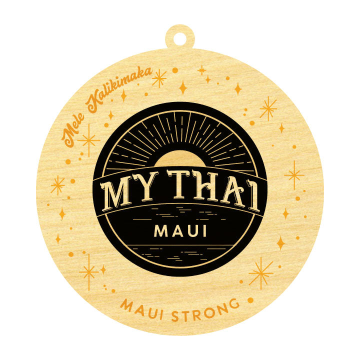 MY THAI MAUI ORNAMENT