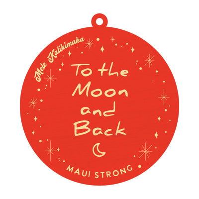 TO THE MOON AND BACK ORNAMENT